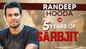 5 Years of 'Sarbjit': Randeep Hooda gets emotional as he shares shocking weight loss journey