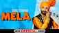 Watch Latest Punjabi Song Music Video - 'Mela' Sung By Gogi Tiwana