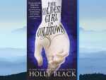 ​'The Coldest Girl' in Coldtown by Holly Black