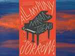 ​'All My Puny Sorrows' by Miriam Toews