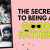 Article image for: The SECRET to being a good <i class="tbold">father</i>