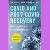 'COVID and Post-COVID Recovery: DoctorVee's 6-Point Plan' by Dr Vishakha Shivdasani