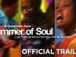 Summer Of Soul - Official Trailer