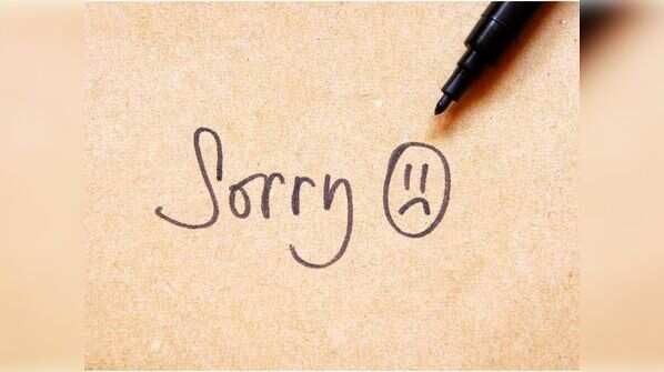 If you need to apologize