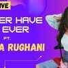Article image for: Never Have I Ever ft. Hero: Gayab Mode On's <i class="tbold">yesha</i> Rughani