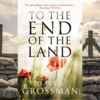 ​'To the End of the Land' by David Grossman