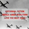 Article image for: Historical fiction novels about war-torn love you must read
