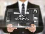 ​They have high standards