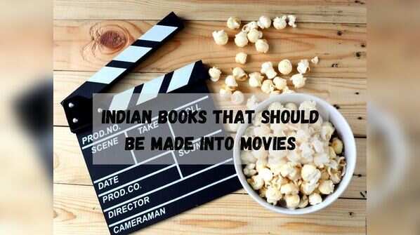 Indian books that should be made into movies