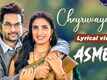 Asmee | Song - Cheyruvayeney (Lyrical)