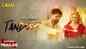 'Tandoor' Trailer: Tanuj Virwani and Rashami Desai starrer 'Tandoor' Official Trailer