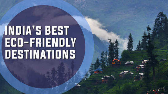 India’s best eco-friendly destinations