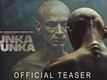 Tunka Tunka - Official Teaser