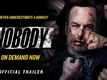 Nobody - Official Trailer