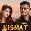 Article image for: Check Out Latest Punjabi Song Music Video - 'Kismat' Sung By Kaka And Sabba