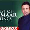 Article image for: Hindi Bollywood Songs | Audio Jukebox | Best Of <i class="tbold">kumaar</i> Songs