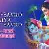 Article image for: Krishna Bhajan: Latest Hindi Devotional Audio Song 'Savro - Savro Maiya Tero Savro' Sung By <i class="tbold">shailendra jain</i> And Anjali Jain