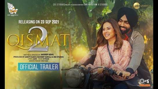 Qismat 2 - Official Trailer