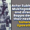 Article image for: Actor<i class="tbold"> subhasish</i> Mukhopadhyay and director Bappa decode their next film 'Sahorer Upokotha'