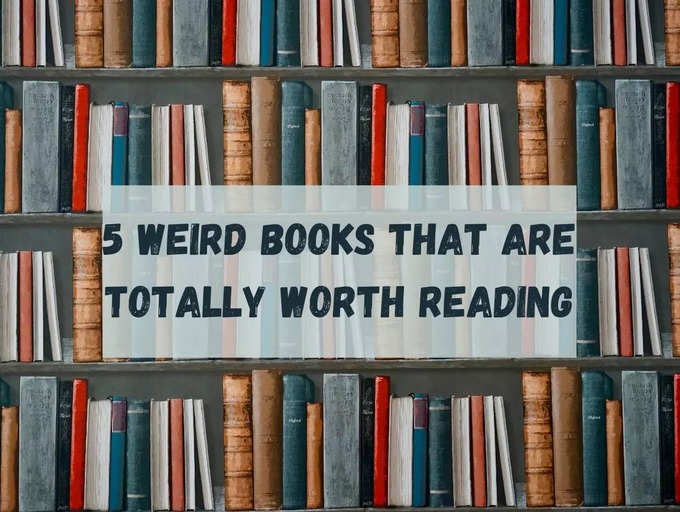 5 weird books that are totally worth reading | The Times of India