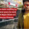 Article image for: I have been waiting for several years to work with Rajan Shahi sir: <i class="tbold">gaurav khanna</i>