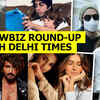Article image for: <i class="tbold">showbiz</i> round-up with Delhi Times