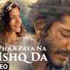 Article image for: <i class="tbold">mirzya</i> | Song - Phaa Paye Na Ishq Da (Lyrical)