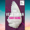 ​'The Vegetarian' by Han Kang