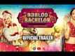 Babloo Bachelor - Official Trailer