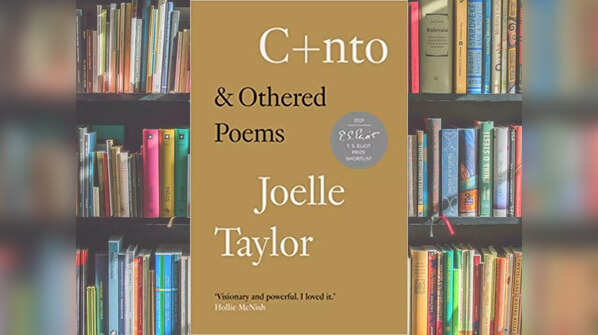 'C+nto & Othered Poems' by Joelle Taylor