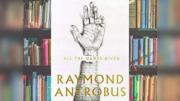 'All the Names Given' by Raymond Antrobus