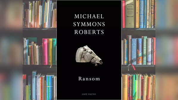 'Ransom' by Michael Symmons Roberts