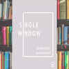 'Single Window' by Daniel Sluman