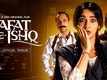 'Aafat-E-Ishq' Trailer: Neha Sharma and Amit Sial starrer 'Aafat-E-Ishq' Official Trailer