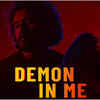 Tell us how the song Demon in Me came into being.