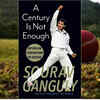 'A Century Is Not Enough' by Sourav Ganguly