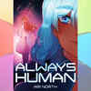 ​'Always Human' by Ari North