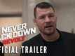 'Never Back Down: Revolt' Trailer: Olivia Popica, Michael Bisping and James Faulkner starrer 'Never Back Down: Revolt' Official Trailer