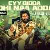 Article image for: Pushpa: The Rise | Telugu Song - Eyy Bidda Idhi Naa <i class="tbold">adda</i> (Lyrical)