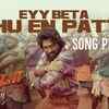 Article image for: Pushpa: The Rise | Tamil Song Promo - Eyy Beta Idhu En Patta