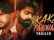 Kaka Pardhan - Official Trailer