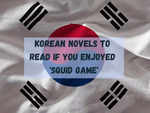 ​Korean novels to read if you enjoyed 'Squid Game'