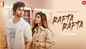 Check Out New Hindi Hit Song Music Video - 'Rafta Rafta' Sung By Danish Alfaaz