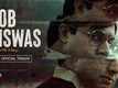 'Bob Biswas' Trailer: Abhishek Bachchan and Chitrangda Singh starrer 'Bob Biswas' Official Trailer