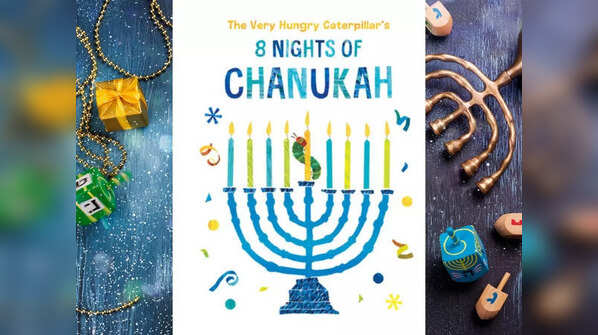 'The Very Hungry Caterpillar’s 8 Nights of Chanukah' by Eric Carle