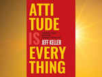 ​'Attitude is Everything' by Jeff Keller