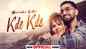Check Out Popular Punjabi Official Music Video - 'Kde Kde' Sung By Maninder Buttar Featuring Radhika Bangia