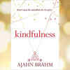 ​'Kindfulness' by Ajahn Brahm