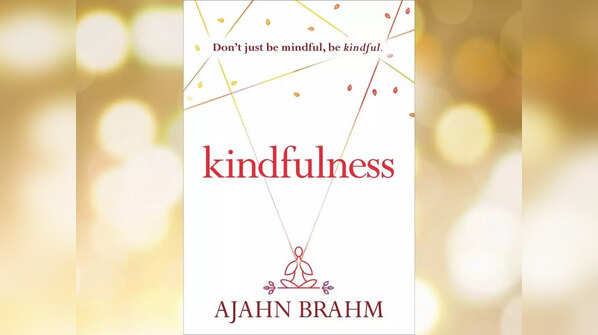'Kindfulness' by Ajahn Brahm