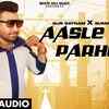 Article image for: Check Out Latest Punjabi Official Lyrical Audio Song - 'Aasle Toh Parhej' Sung By Gur Satnam And Suman Bhati